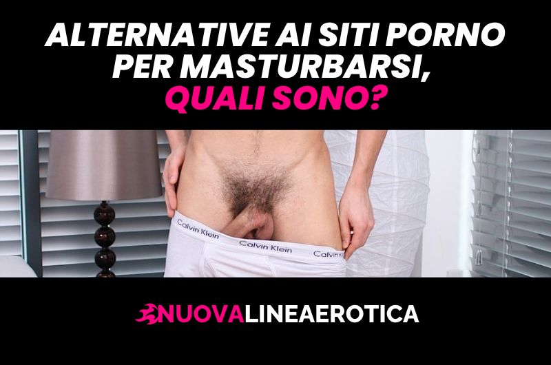 alternative ai siti porno per masturbarsi