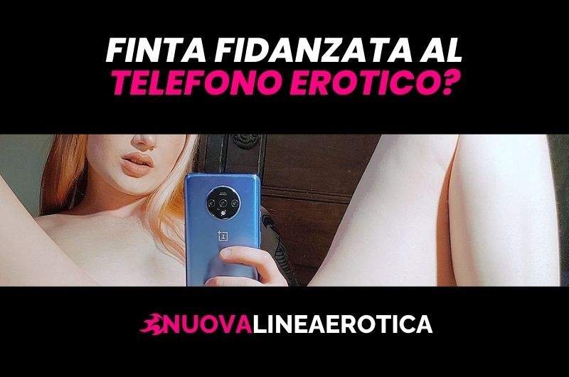 linea erotica fidanzata